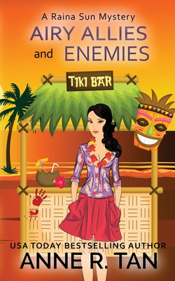 Airy Allies and Enemies: A Raina Sun Mystery: A Chinese Cozy Mystery - Anne R. Tan