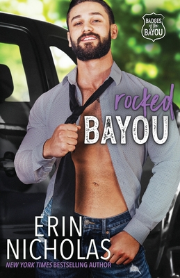 Rocked Bayou - Erin Nicholas