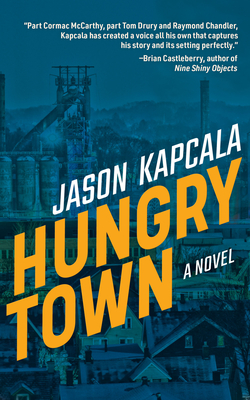 Hungry Town - Jason Kapcala