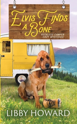 Elvis Finds A Bone - Libby Howard