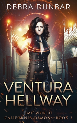 Ventura Hellway - Debra Dunbar