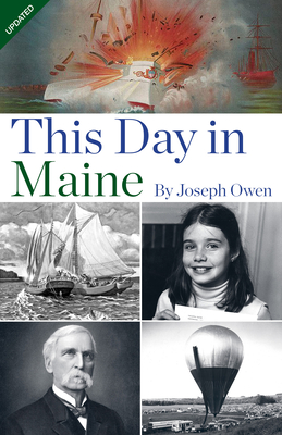 This Day in Maine - Joseph Owen