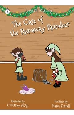 Coperta cărții 'The Case of the Runaway Reindeer - Nana Ferrell'