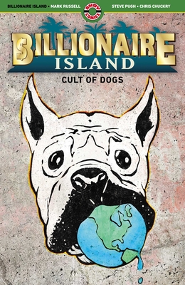 Billionaire Island: Cult of Dogs - Mark Russell