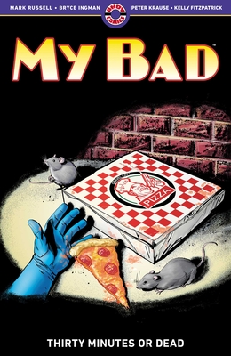 My Bad: Thirty Minutes or Dead - Mark Russell