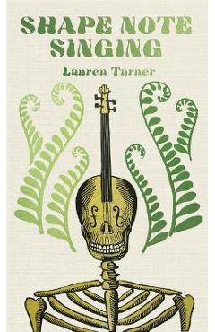 Poza produsului Shape Note Singing - Lauren Turner