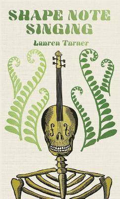 Shape Note Singing - Lauren Turner