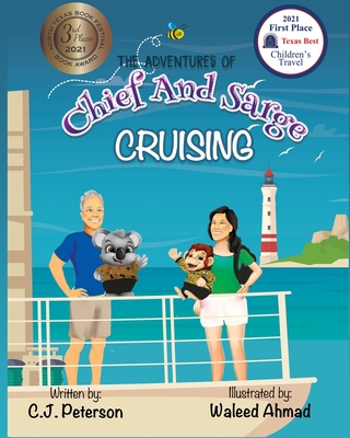 Cruising (Adventures of Chief and Sarge, Book 1): The Adventures of Chief and Sarge, Book 1 - C. J. Peterson