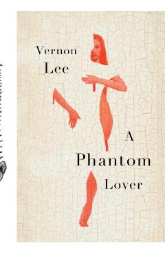 A Phantom Lover - Vernon Lee