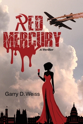 Red Mercury - Garry D. Weiss