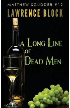Poza produsului A Long Line of Dead Men - Lawrence Block