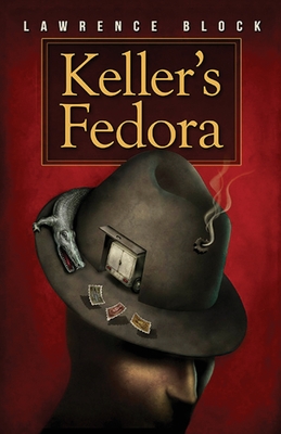 Keller's Fedora - Lawrence Block