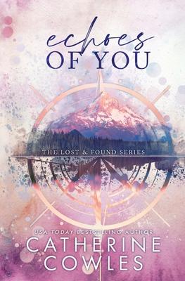 Echoes of You: A Lost & Found Special Edition - Catherine Cowles