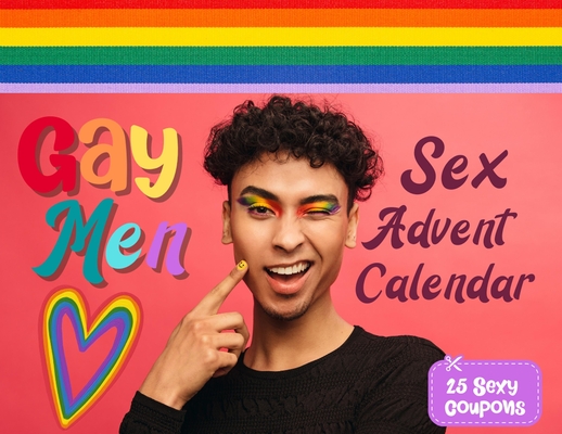 Gay men sex advent calendar book: For Couples and Boyfriends Who Want To Spice Things Up While Waiting For Christmas. 25 Naughty Vouchers and A Differ - The Naughty List