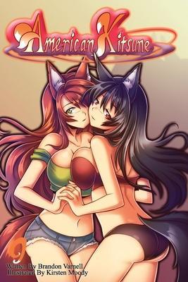 American Kitsune, Vol. 9: A Fox's Hostility - Brandon B. Varnell