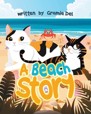 A Beach Story - Gramie Del