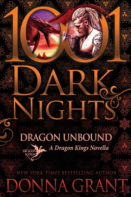 Dragon Unbound: A Dragon Kings Novella - Donna Grant