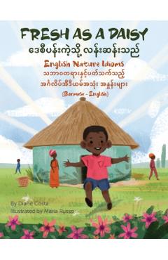 Fresh as a Daisy - English Nature Idioms (Burmese-English): ိ - Diane Costa
