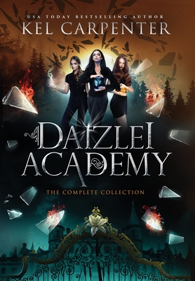Daizlei Academy: The Complete Series - Kel Carpenter