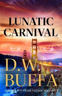 Lunatic Carnival - D. W. Buffa