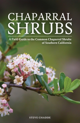 Chaparral Shrubs - Steve W. Chadde