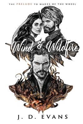Wind & Wildfire - J. D. Evans