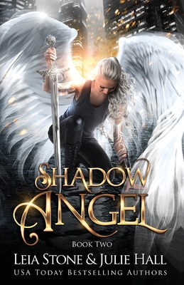 Shadow Angel: Book Two - Julie Hall