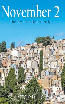 November 2: The Day of the Dead in Sicily - Ettore Grillo