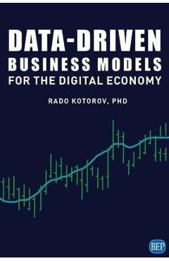 Coperta cărții 'Data-Driven Business Models for the Digital Economy - Rado Kotorov'