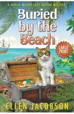 Buried by the Beach: A Mollie McGhie Cozy Mystery Short Story (Large Print) - Ellen Jacobson