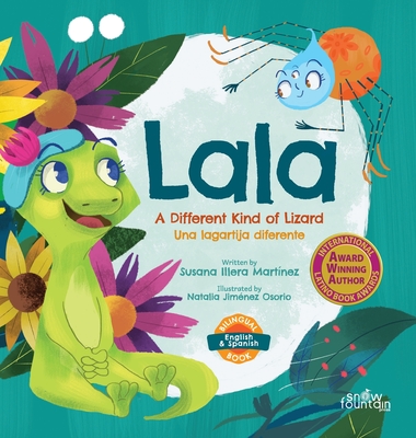 Lala, a different kind of lizard: Lala, una lagartija diferente - Natalia Jiménez Osorio