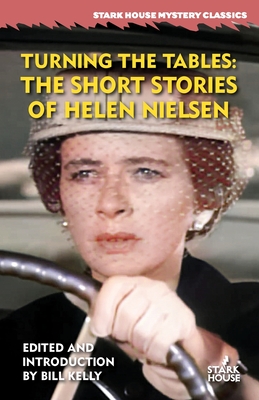 Turning the Tables: The Short Stories of Helen Nielsen - Helen Nielsen
