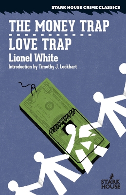 The Money Trap / Love Trap - Lionel White