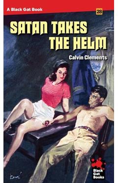 Coperta cărții 'Satan Takes the Helm - Calvin Clements'