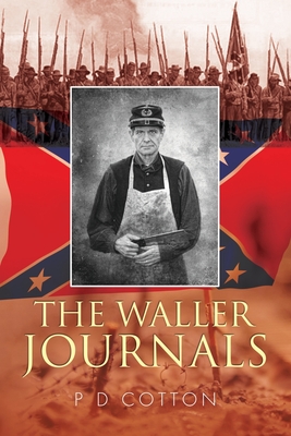 The Waller Journals - P. D. Cotton