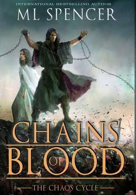 Chains of Blood - Ml Spencer
