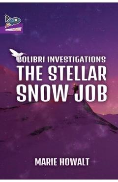 Poza produsului The Stellar Snow Job - Marie Howalt