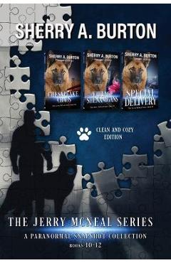 Poza produsului The Jerry McNeal Series, a Paranormal Snapshot Collection Volume 4: (Books 10-12) Chesapeake Chaos, Village Shenanigans, Special Delivery - Sherry A. Burton