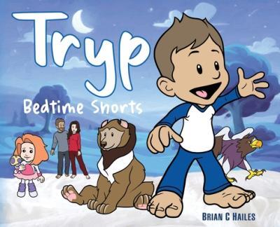 Tryp - Bedtime Shorts - Brian C. Hailes