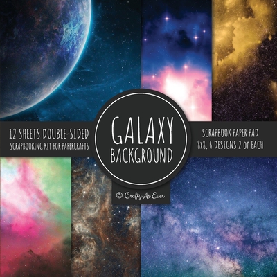 Galaxy Background Scrapbook Paper Pad 8x8 Scrapbooking Kit for Papercrafts, Cardmaking, DIY Crafts, Space Pattern Design, Multicolor - Crafty As Ever