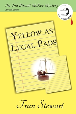 Yellow as Legal Pads - Fran Stewart