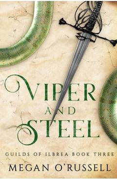 Coperta cărții 'Viper and Steel - Megan O'russell'