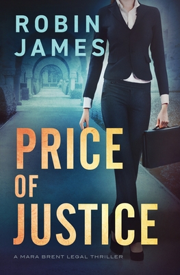 Price of Justice - Robin James