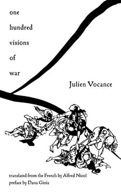 One Hundred Visions of War - Julien Vocance