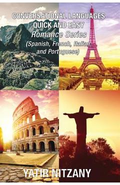 Coperta cărții 'Conversational Languages Quick and Easy - Boxset #1-4: Conversational French, Conversational Italian, Conversational'