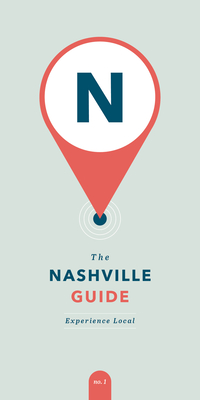 The Nashville Guide: Experience Local - Abby Demmer