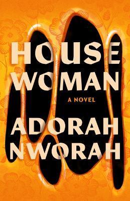 House Woman - Adorah Nworah