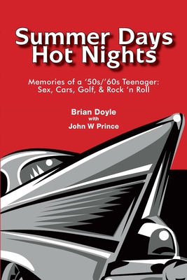 Summer Days Hot Nights - Brian Doyle