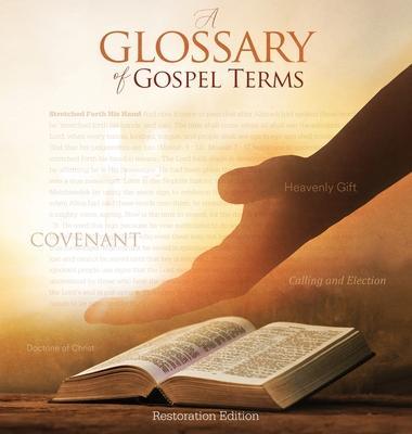 Teachings and Commandments, Book 2 - A Glossary of Gospel Terms: Restoration Edition Hardcover, 8.5 x 8.5 in. Journaling - Restoration Scriptures Foundation