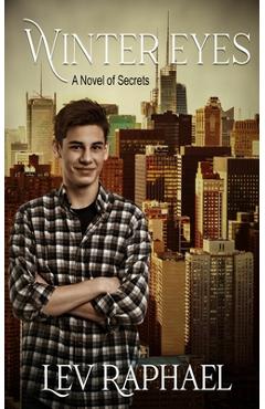 Poza produsului Winter Eyes: A Novel of Secrets - Lev Raphael